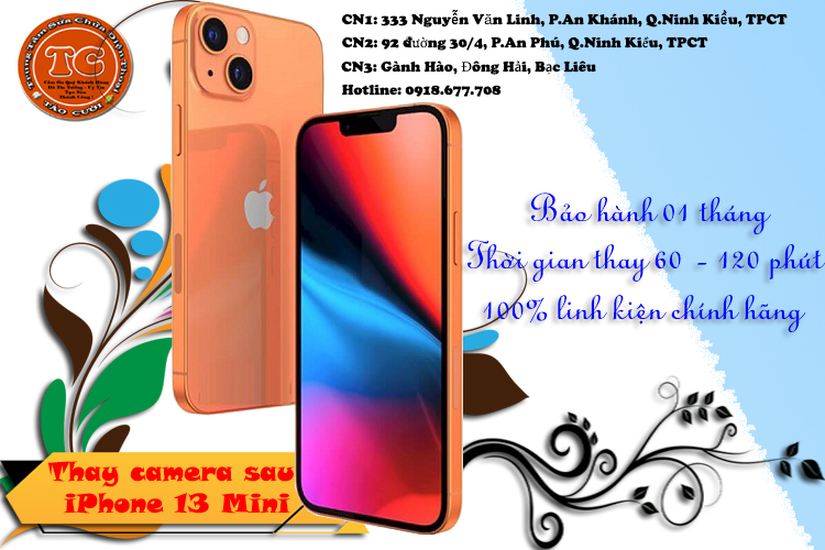 THAY CAMERA SAU IPHONE 13 MINI TẠI CẦN THƠ